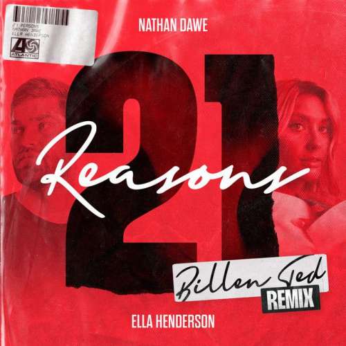 21 Reasons (feat. Ella Henderson) - Billen Ted Remix